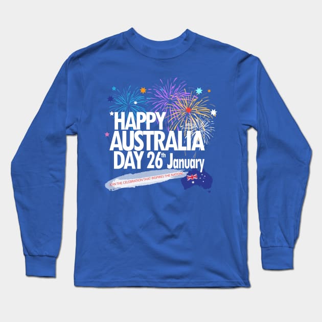 Happy Australia Day 26th January inscription poster with Australian Flag, Australia Map, stars and fireworks. Funny Australia, Patriotic National Holiday Festive Poster for gifts and clothing design. Festival Event decoration. Long Sleeve T-Shirt by sofiartmedia